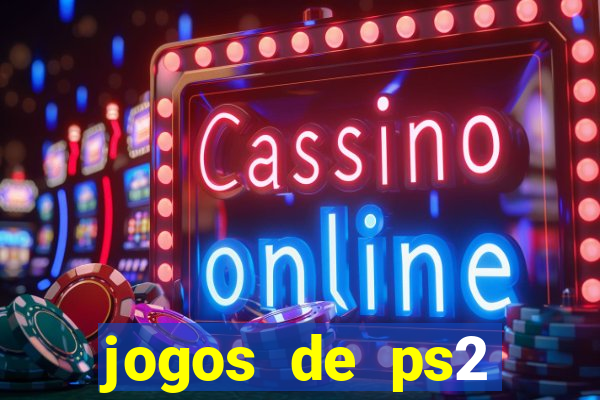 jogos de ps2 formato iso